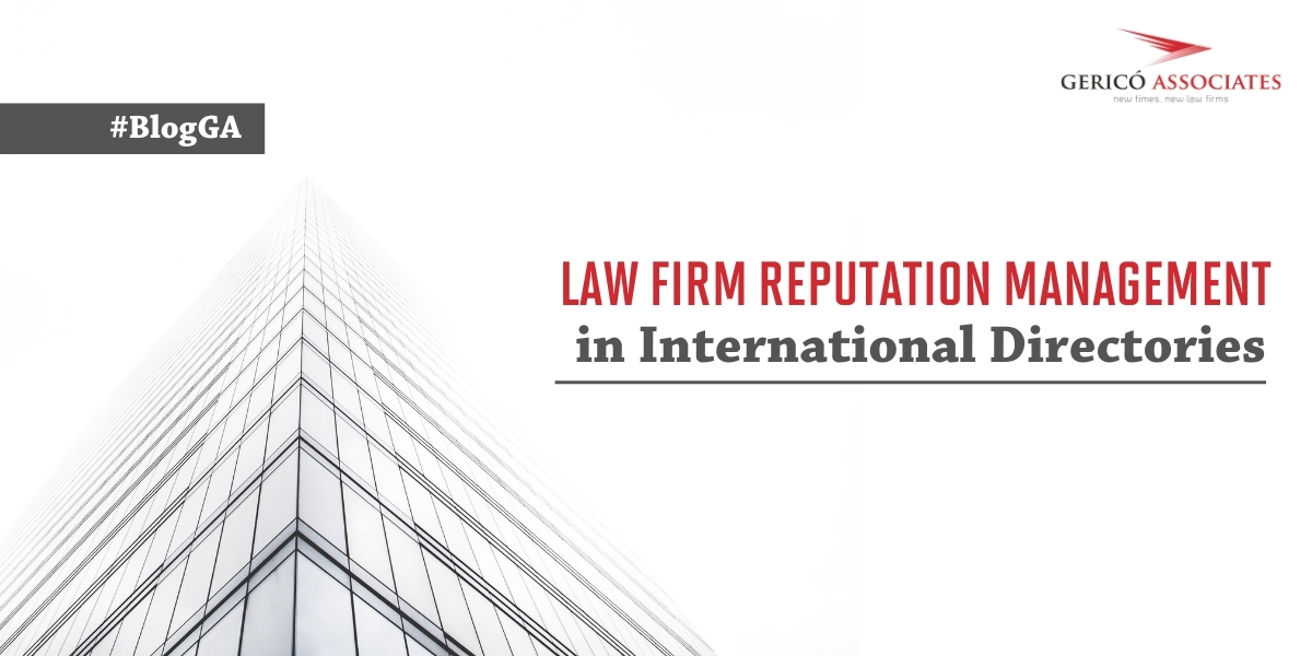 Law Firm Reputation Management in International Directories' Rankings in Dubai 1 Law Firm Reputation Management in International Directories' Rankings in Dubai 1